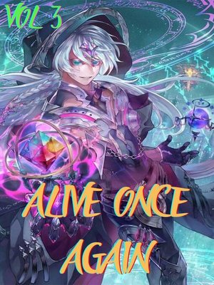 cover image of Alive Once Again Vol 3
